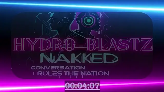 Hydro-Blastz's Webcam Show