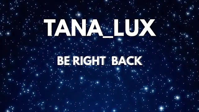 tana_luux Chat XXX in diretta