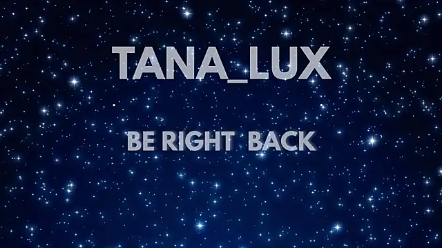 tana_luux's Live XXX Chat