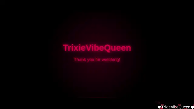 TrixieVibeQueen Chat XXX in diretta