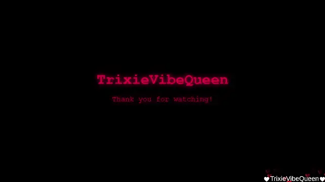 TrixieVibeQueen's Webcam Show