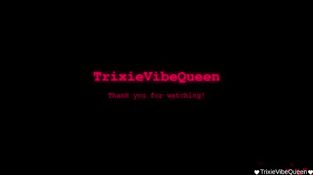 TrixieVibeQueen 라이브 XXX 채팅